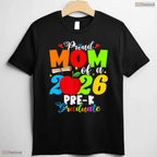 Loving Proud Mom Of 2026 Pre-K Graduate Mothers Day Graduation Party T-Shirt