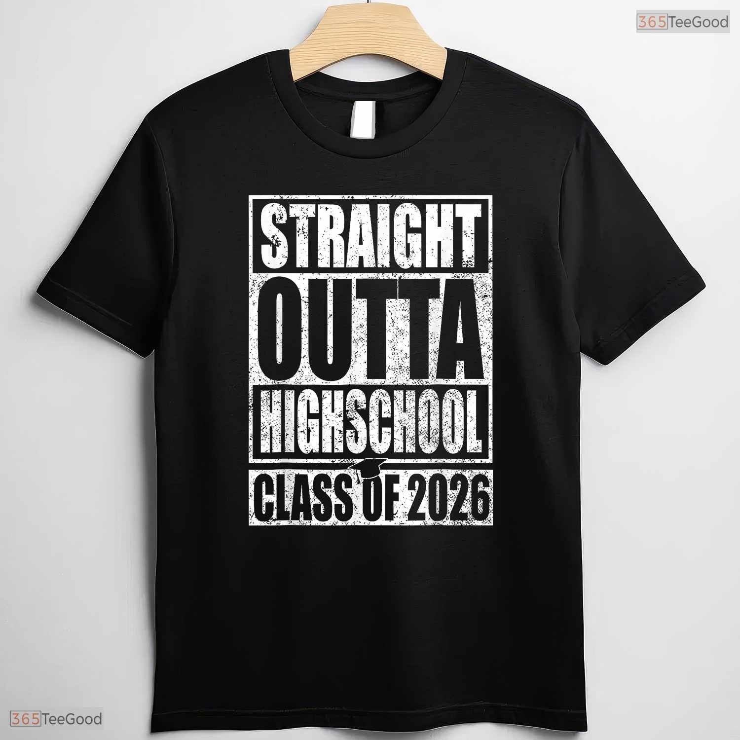 Straight Out Of High School Graduation Class of 2026 Senior Celebration T-Shirt