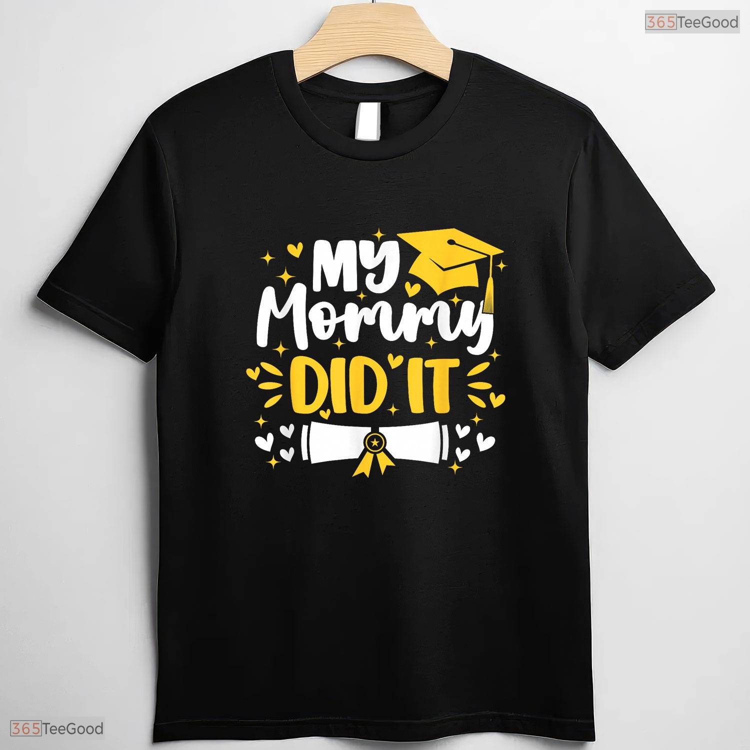 Cute My Mommy Did It Graduation Proud Toddler Kids Graduate Mom Day T-Shirt