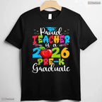 Awesome Proud Teacher Of A 2026 Pre-K Graduate Funny Class Party T-Shirt