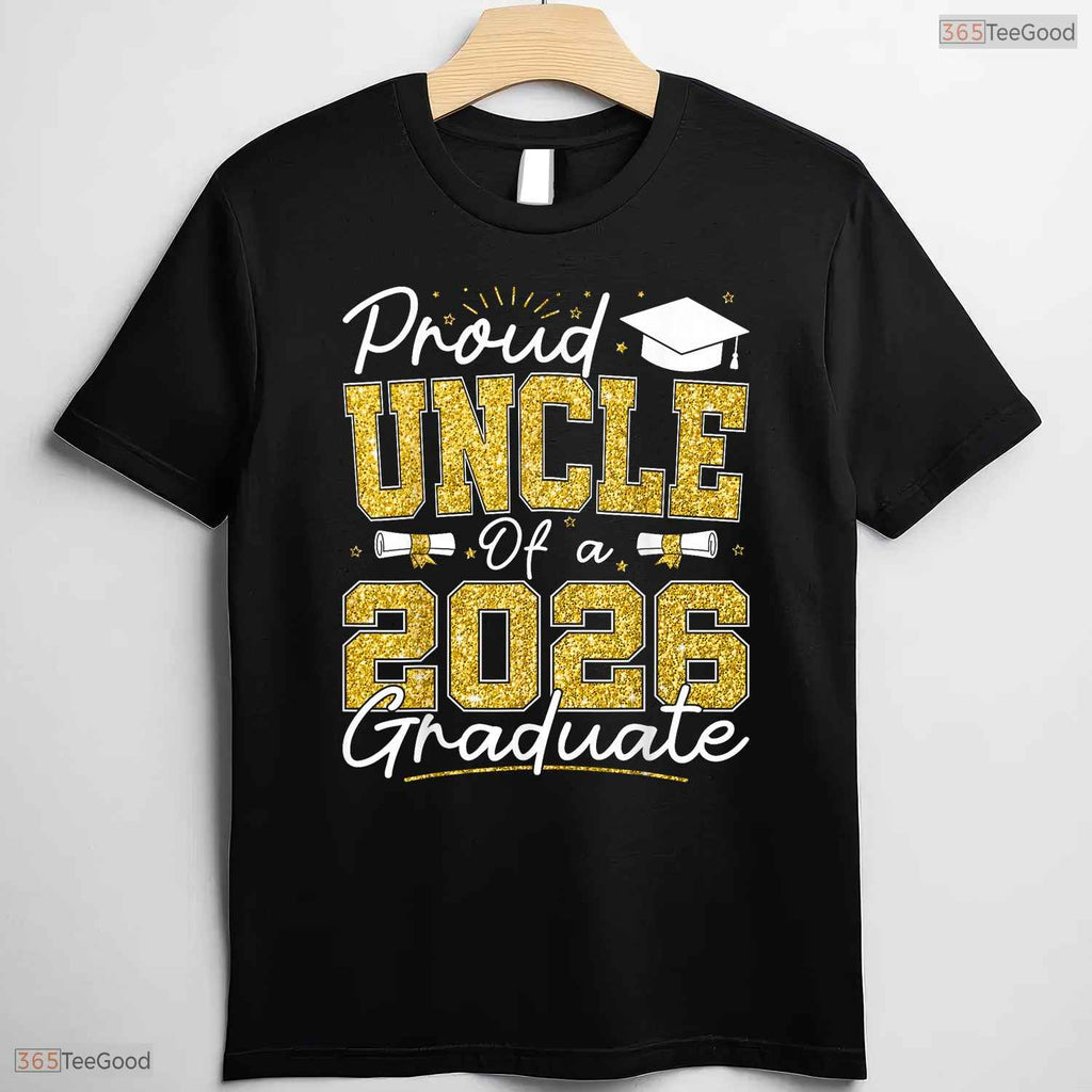 Supportive Proud Uncle Of A 2026 Graduate Senior 2026 Grad Family T-Shirt
