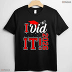 Proudly I Did It Graduation 2026 Graduate Class of 2026 Senior Party T-Shirt