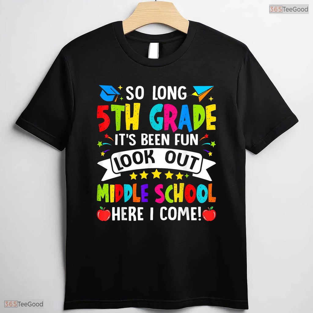 Awesome So Long 5th Grade Graduation Middle School Here I Come Kids T-Shirt