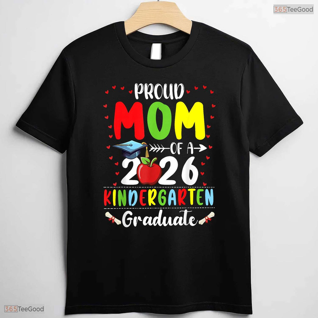 Awesome Proud Mom Of 2026 Kindergarten Graduate Graduation Ceremony T-Shirt