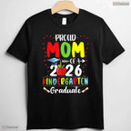 Awesome Proud Mom Of 2026 Kindergarten Graduate Graduation Ceremony T-Shirt