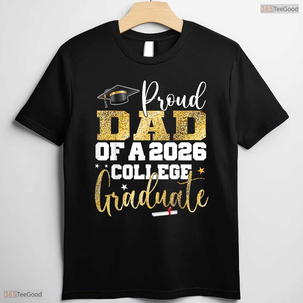 Supportive Proud Dad Of 2026 Graduate College Graduation Party T-Shirt