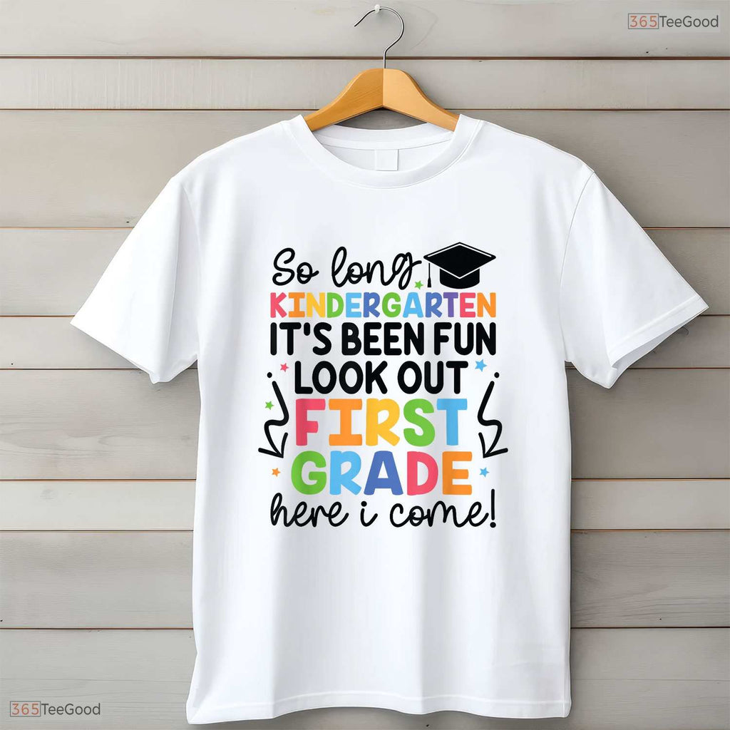 Fun Kindergarten Graduation Graduate 1st Grade Here I Come Kids T-Shirt