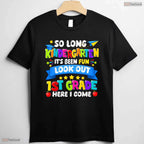Fun So Long Kindergarten 1st Grade Here I Come Graduation Last Day T-Shirt