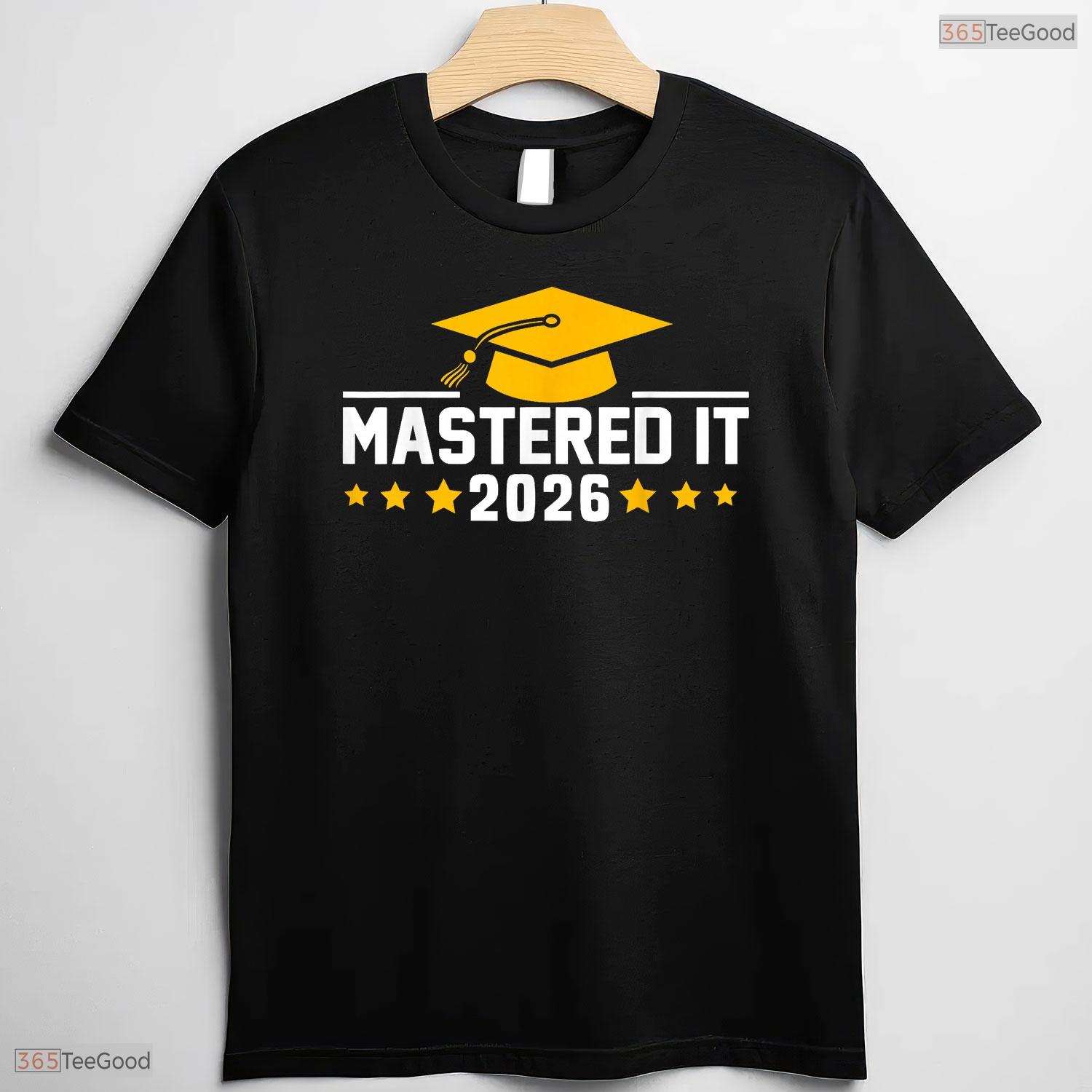 Official Masters Degree Graduation Mastered It 2026 University T-Shirt