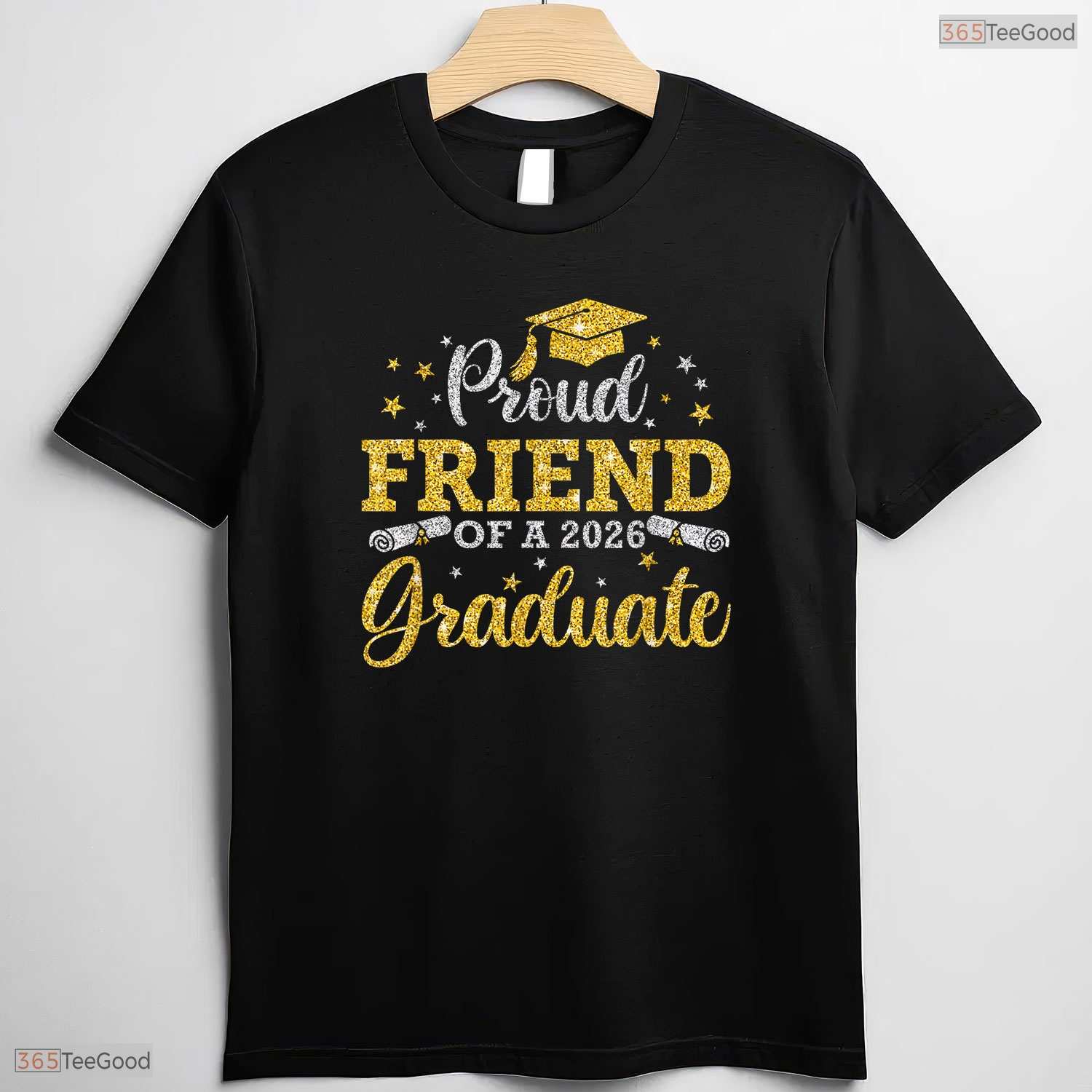 Supportive Proud Friend Of A 2026 Graduate Senior 2026 Graduation T-Shirt