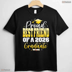 Supportive Proud Best Friend Of A Class Of 2026 Graduate Graduation Day Shirt