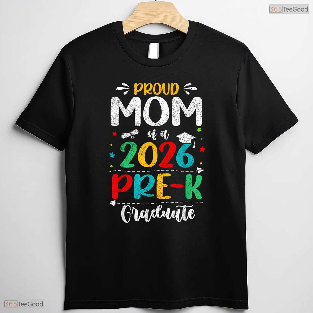Loving Proud Mom Of A 2026 Pre-K Graduate Boy Girl Kids Graduation Day T-Shirt