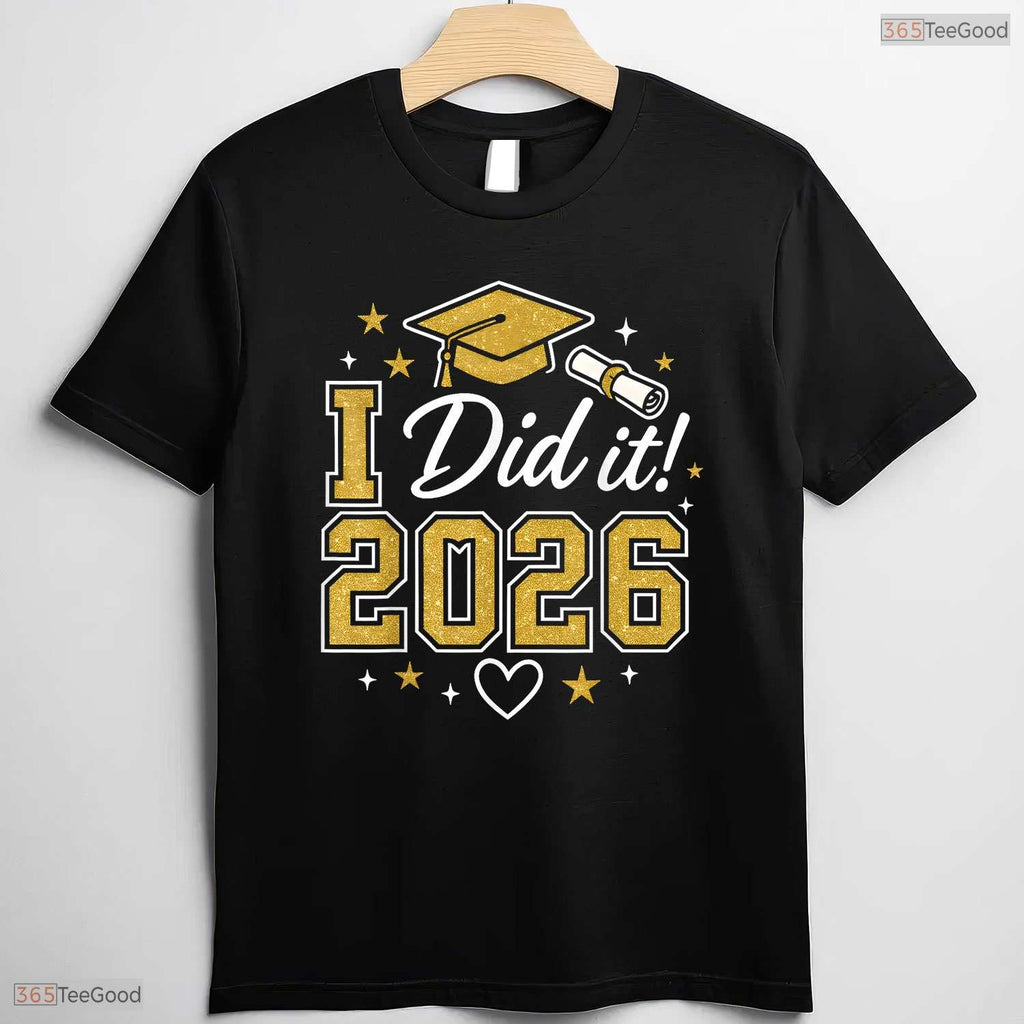 Awesome I Did It Graduation 2026 Graduate Class of 2026 Celebration T-Shirt
