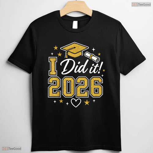 Awesome I Did It Graduation 2026 Graduate Class of 2026 Celebration T-Shirt