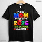 Loving Proud Mom Of A 2026 Preschool Graduate Early Education Celebration T-Shirt