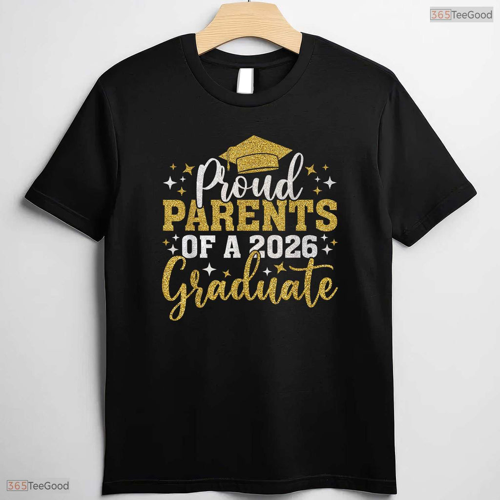 Supportive Parents Senior 2026 Proud Parents Of A 2026 Graduate Family Day T-Shirt