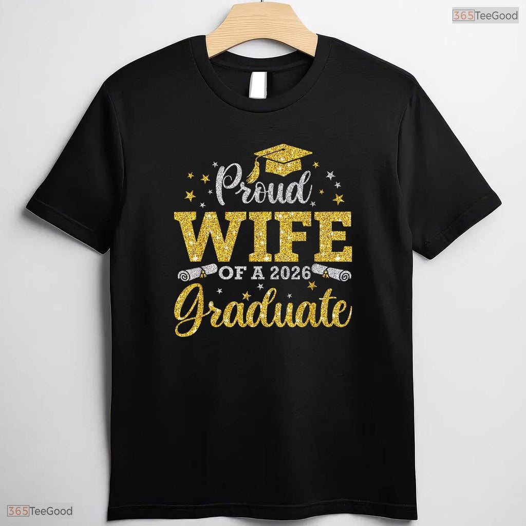 Loving Proud Wife Of A 2026 Graduate Senior 2026 Graduation Gifts For Him T-Shirt