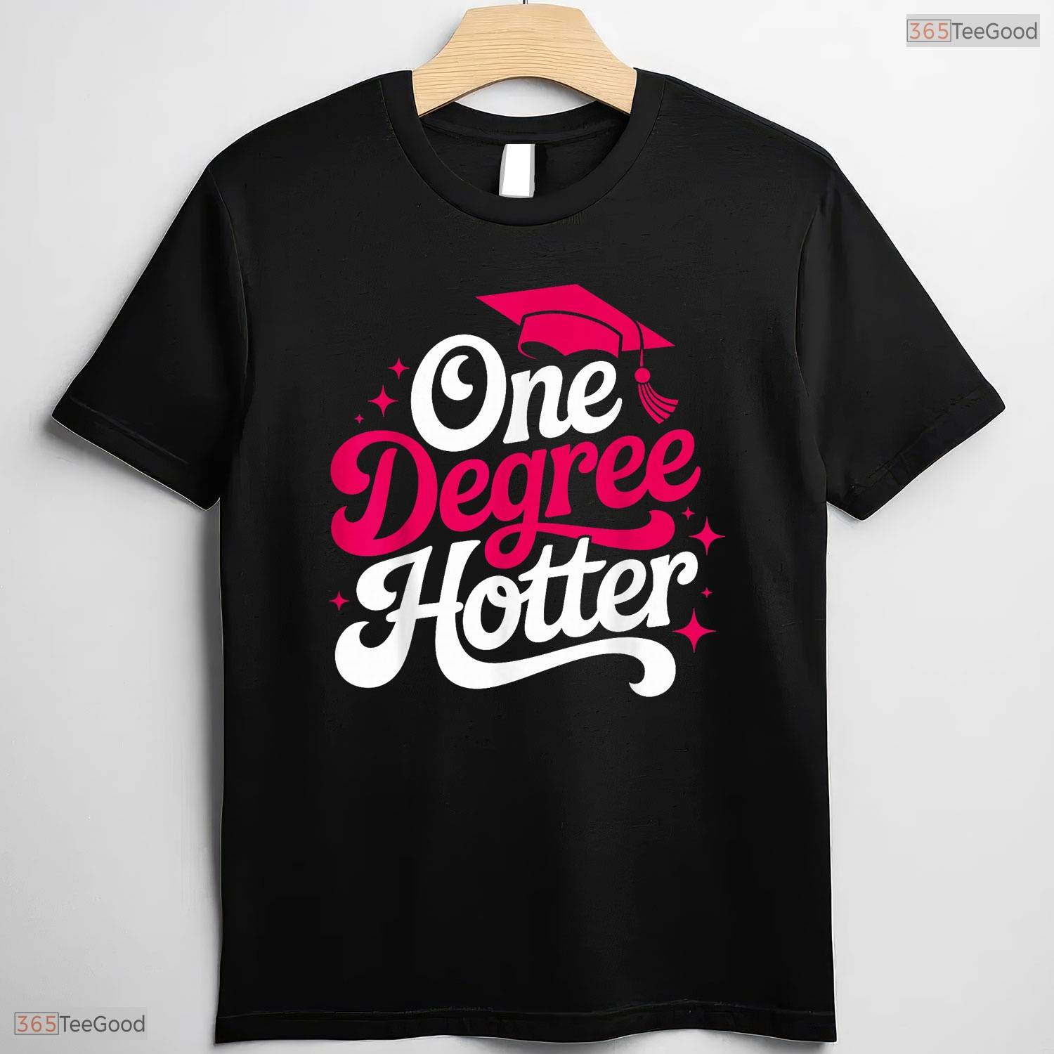Funny One Degree Hotter College Graduation Masters Degree University T-Shirt
