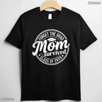 Hilarious Forget The Grad Mom Survived Class Of 2026 Senior Party Women T-Shirt