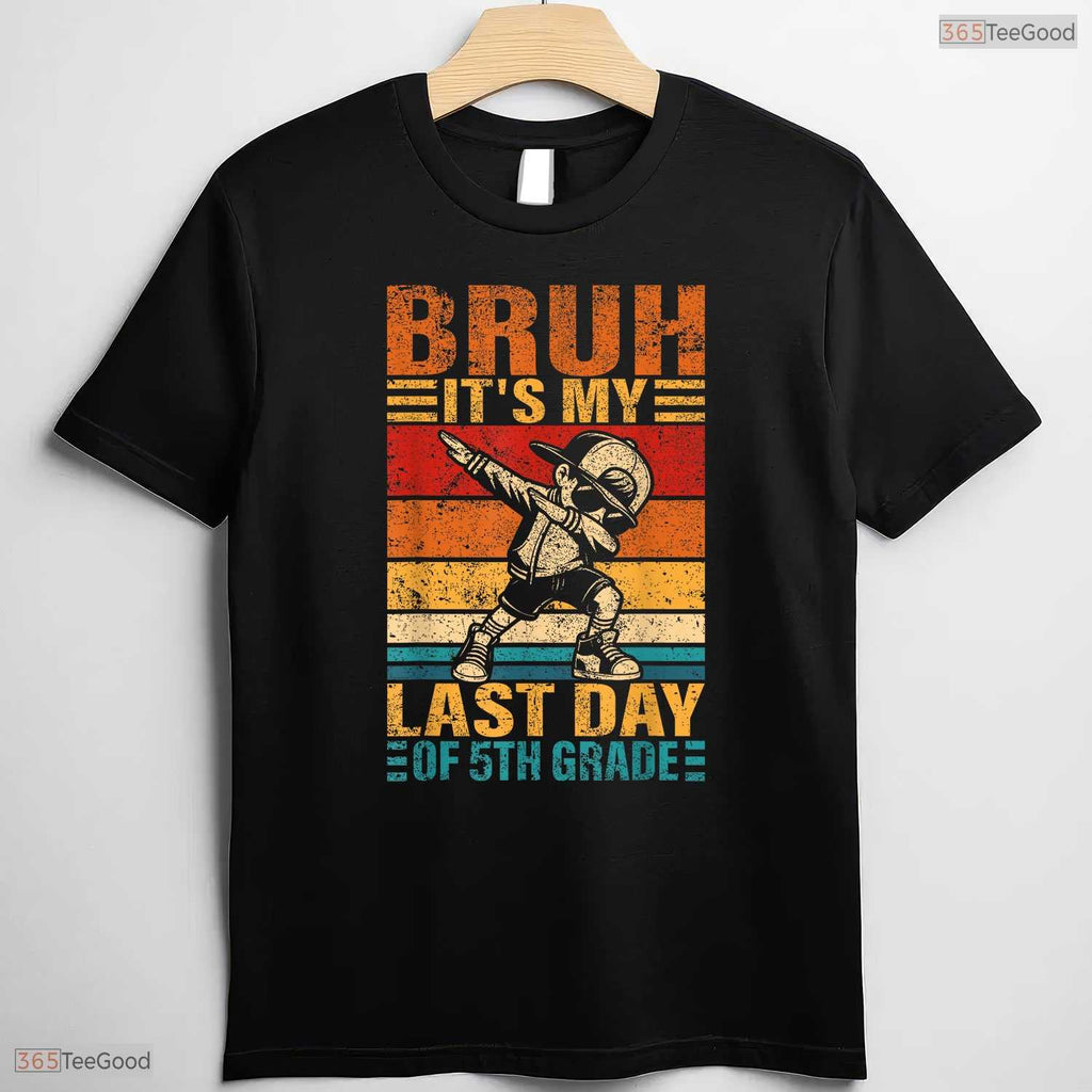 Funny Fifth Grade Dabbing Boy Bruh It Is My Last Day Of 5th Grade Graduation T-Shirt