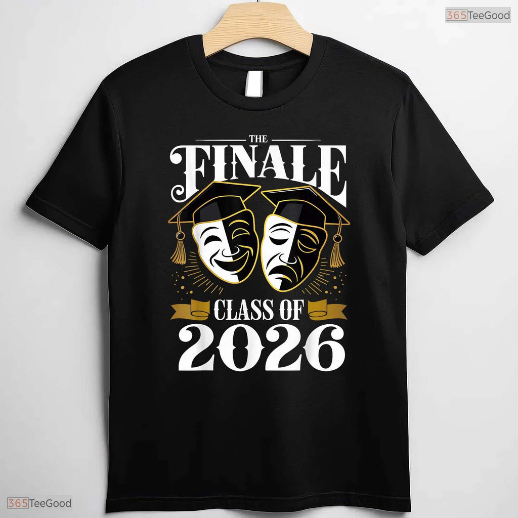 Dramatic The Finale Class Of 2026 Theater Drama Senior Graduation Performance T-Shirt
