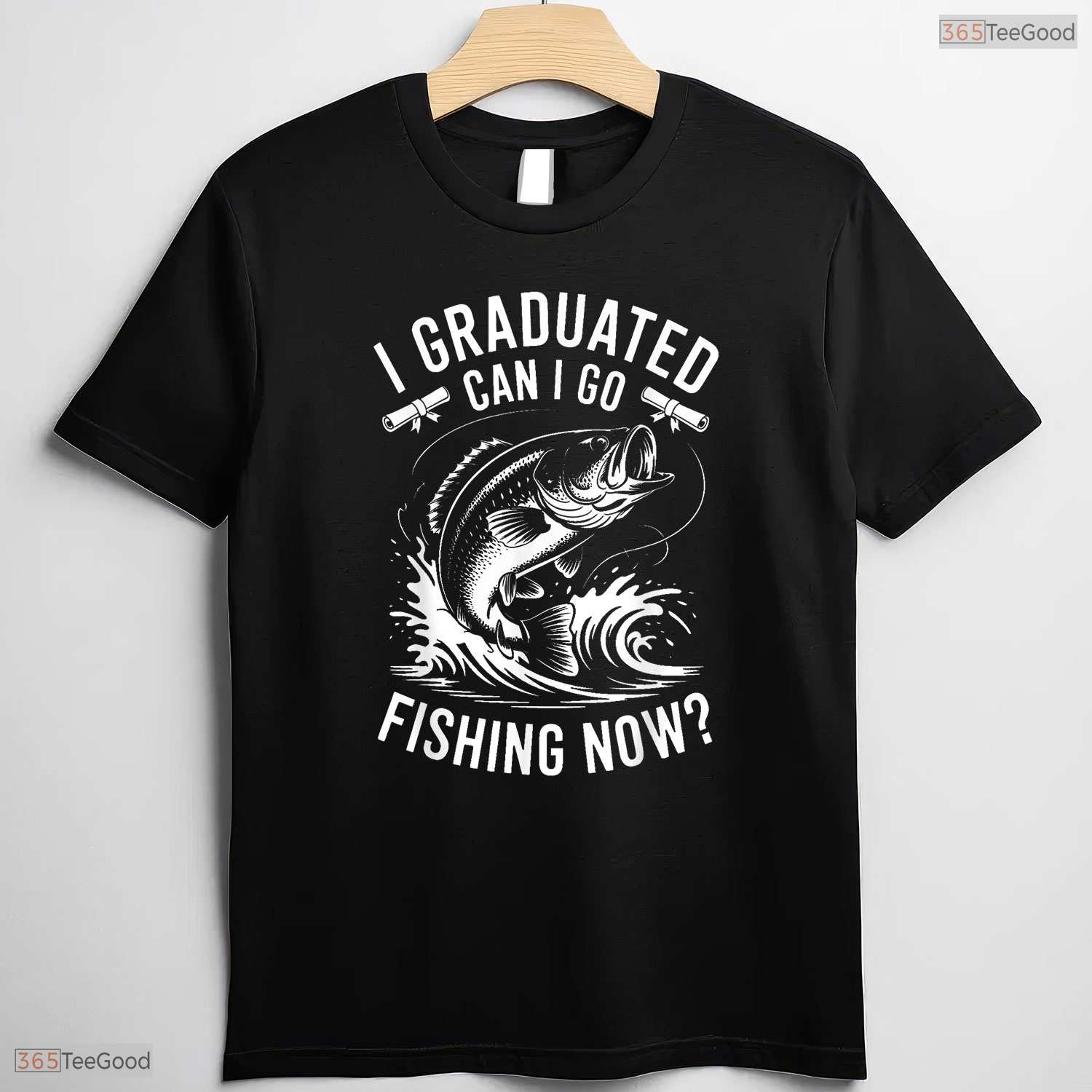 Humorous Graduated Can I Go Fishing Now Funny Graduation Fishing Outdoor Hobby T-Shirt