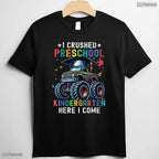 Epic I Crushed Preschool Kindergarten Here I Come Big Truck Graduation Boys T-Shirt