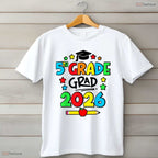 Fifth 5th Grade Grad 2026 Elementary School Graduate End Of Year Celebration Shirt