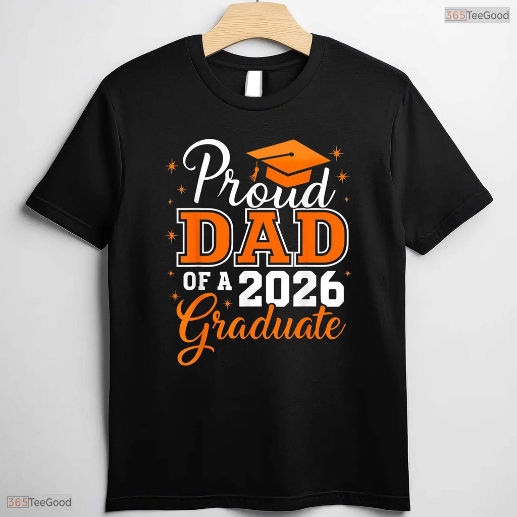 Proud Dad Of A 2026 Graduate High School College Family Matching Party Shirt