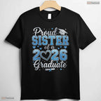 Proud Sister Of A Class Of 2026 Graduate Matching Siblings Graduation Shirt