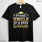 Proud Uncle Of A 2026 Graduate High School Senior Matching Family Party T-Shirt