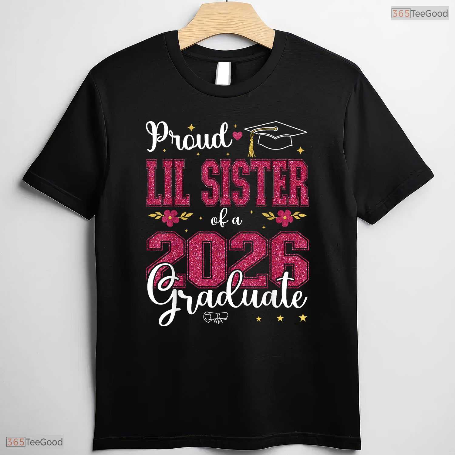 Proud Lil Sister Of A Class Of 2026 Graduate Matching Sibling Ceremony T-Shirt