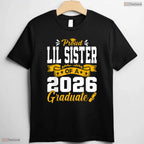 Proud Lil Sister Of A 2026 Graduate High School University Commemoration T-Shirt