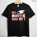 My Auntie Did It Graduation 2026 Aunt Graduated Proud Family Matching T-Shirt