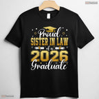 Proud Sister In Law Of A Class Of 2026 Graduate Senior Graduation Party T-Shirt