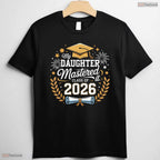 My Daughter Mastered It Class Of 2026 Masters Degree Family Graduation T-Shirt