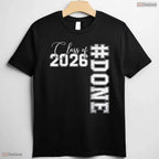 Done Class Of 2026 Senior High School And College Graduate Celebration T-Shirt