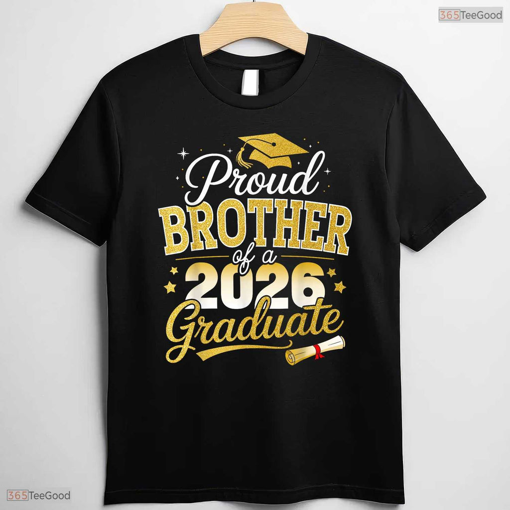Proud Brother Of A Class Of 2026 Graduate High School Senior Ceremony T-Shirt