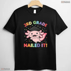 Cute Axolotl 3rd Grade Nailed It Elementary School Boys Girls Graduation Shirt
