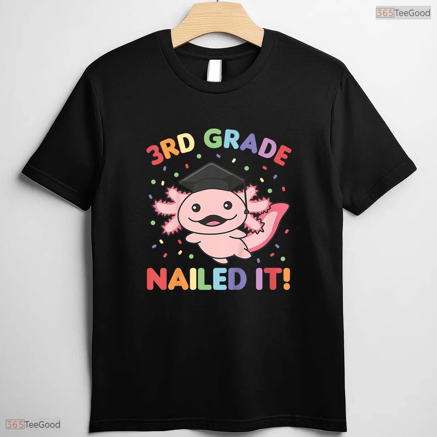 Cute Axolotl 3rd Grade Nailed It Elementary School Boys Girls Graduation Shirt