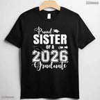Matching Proud Sister Of A 2026 Graduate Family University Celebration T-Shirt