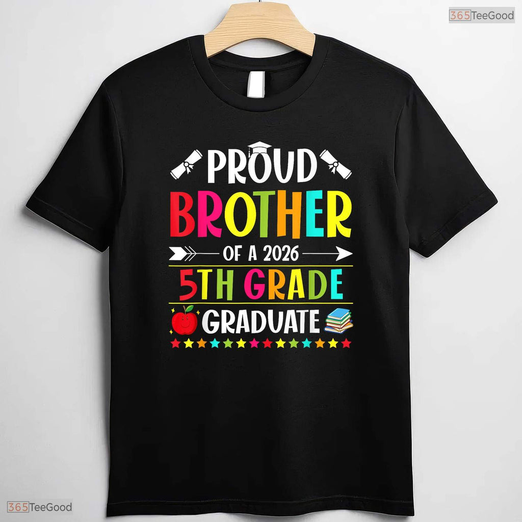 Proud Brother Of A Class Of 2026 5th Grade Graduate Elementary Ceremony Shirt