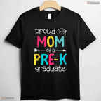Proud Mom Pre-K Preschool Family Matching Moving Up Graduation Party Shirt