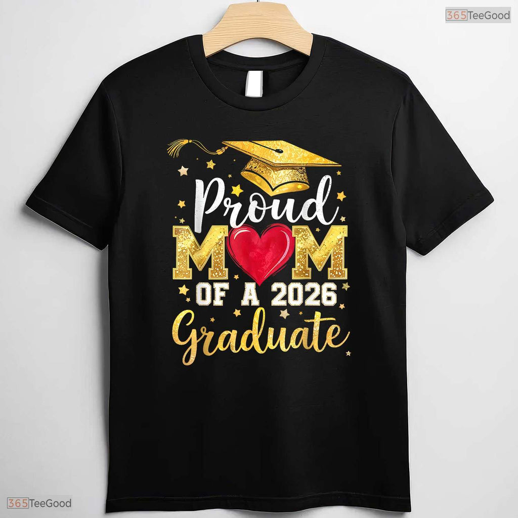 Supportive Proud Mom Of A 2026 Graduate Senior Class of 2026 Party T-Shirt
