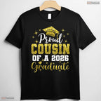 Super Proud Cousin Of A 2026 Graduate High School Senior Family Graduation T-Shirt