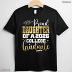 Proud Daughter Of A 2026 Graduate College Degree Matching Family Graduation Shirt