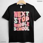 Next Stop Middle School Groovy Elementary School Graduation Transition Youth T-Shirt