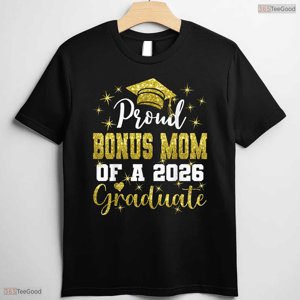 Super Proud Bonus Mom Of A 2026 Graduate High School Senior Family Party Shirt