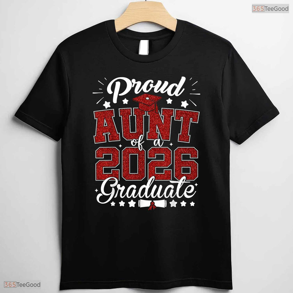 Supportive Proud Aunt Of A 2026 Graduate Senior Class Graduation Ceremony T-Shirt