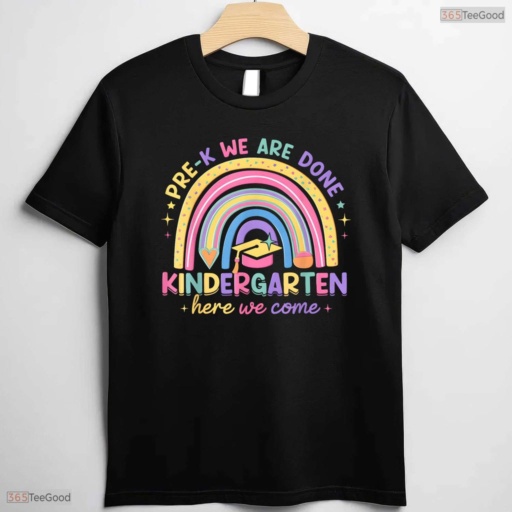 Last Day Pre-K Done Kindergarten Here We Come Cute Moving Up Graduation Kids T-Shirt